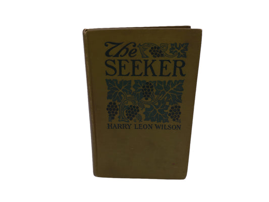 Book "The Seeker" by Harry Leon Wilson  First Edition from 1904