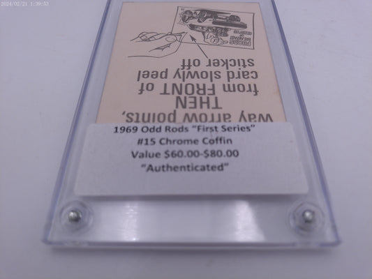 Odd Rods #15 Crome Coffin  Trading Card 1969 Authenticated